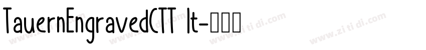 TauernEngravedCTT It字体转换